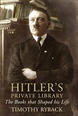 Hitler-s-Private-Library-Ryback-Timothy-W-9781847920720.jpg