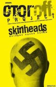 Skinheads История одной банды