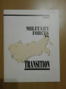 Military Forces in Transition. 1991. Вооруженные силы переходного периода.1991