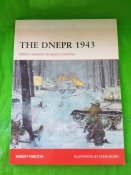 Osprey Publishing - The Dnepr 1943 - Hitlers Eastern Rampart Crumbles