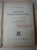 "Adjutant naczelnego wodza" 1930. Warszawa.