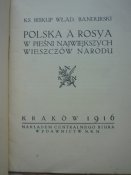 " Polska a Rosya w piesni" 1916р. Кракiв.( Антиросiйська пропаганда.Легiони).
