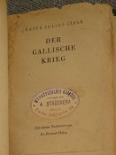 Гай Юлiй Цезар " Der gallische Krieg " ( Гальська вiйна) .1912