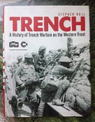 Osprey Publishing - Trench: A History of Trench Warfare on the Western Front