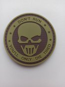Патч нашивка Dont run Youll only die tired на велкро