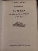Kenneth Munson " BOMBER .Patrouillen-und Transportflugzeuge 1939-1945.' 1969