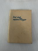 Это наши летчики . Третий Рейх.
