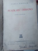 Zofia Kossak " Puszkarz Orbano". Lwow ,1937.
