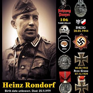 ✠ Heinrich Rondorf 106 Tank Kills Birth date unknown. Died: 25.11.1979 Oberfähnrich // schwere Panzer-Abteilung 503 /103