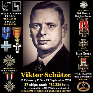 ✠ Viktor Schütze (16 February 1906 – 23 September 1950) Korvettenkapitän U-103 37 ships sunk 194,286 tons