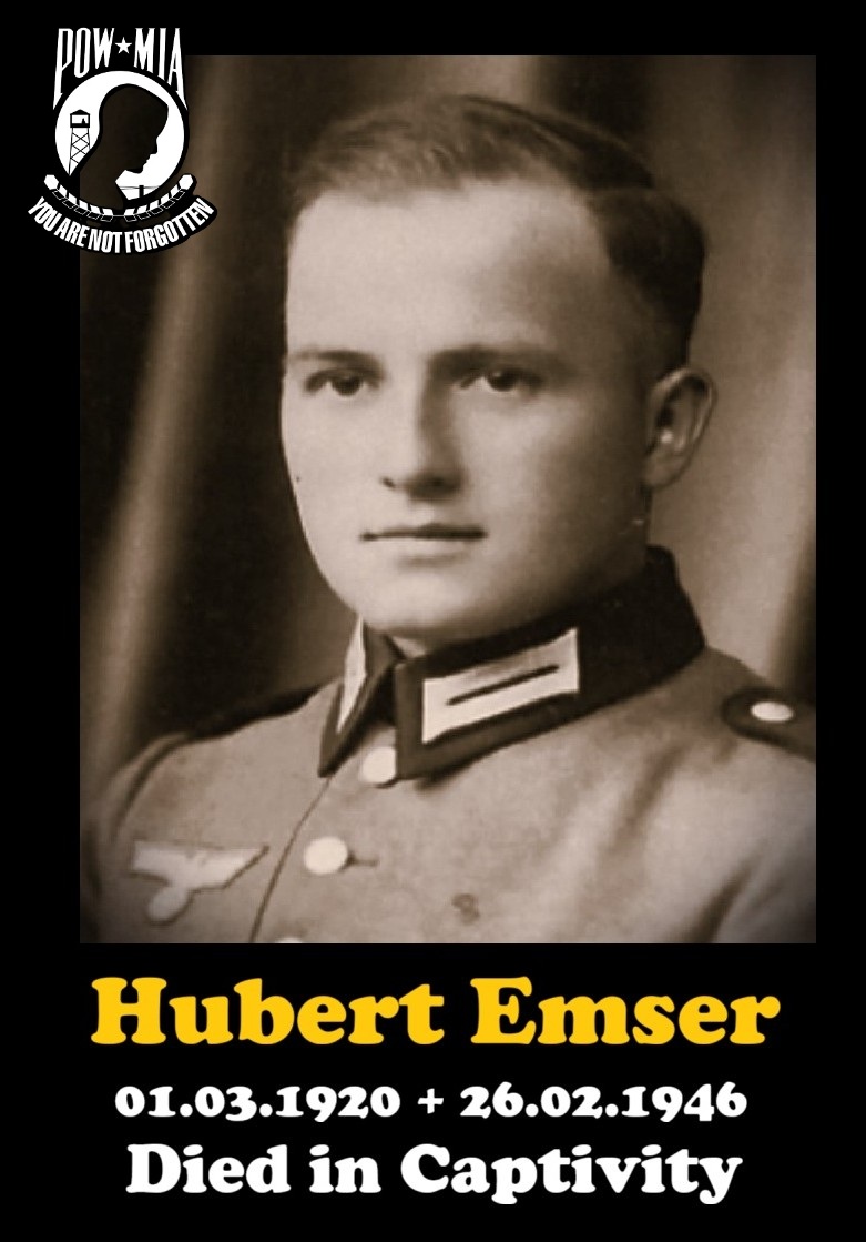 ✠ Hubert Emser  (01.03.1920 + 26.02.1946)  Died In Captivity